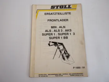 Stoll ALN ALS AKS Super1 Frontlader Ersatzteilliste Ersatzteilkatalog 1991