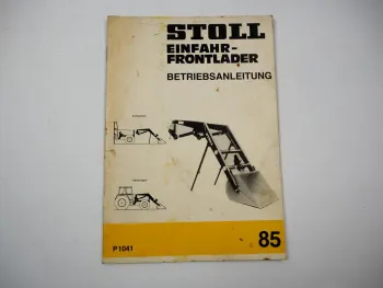 Stoll ALN ALS Super1 Einfahr Frontlader Betriebsanleitung 1985