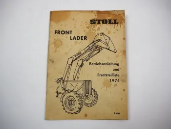 Stoll ALN ALS Super1 Frontlader Betriebsanleitung Ersatzteilliste 1974