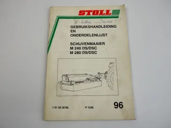 Stoll M 240 280 DS DSC Scheibenmähwerk Betriebsanleitung Ersatzteilliste 1996