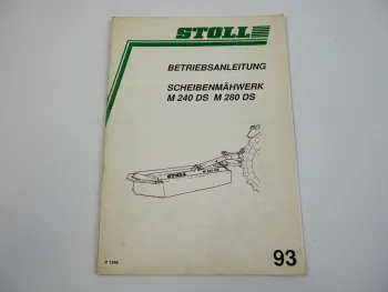 Stoll M 240 280 DS Scheibenmähwerk Betriebsanleitung 1993