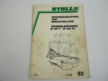 Stoll M190 T TS Trommelmähwerk Betriebsanleitung Ersatzteilliste 1992