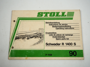 Stoll R 1400 S Schwader Betriebsanleitung Ersatzteilliste 1990