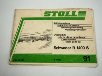 Stoll R 1400 S Schwader Betriebsanleitung Ersatzteilliste 1991