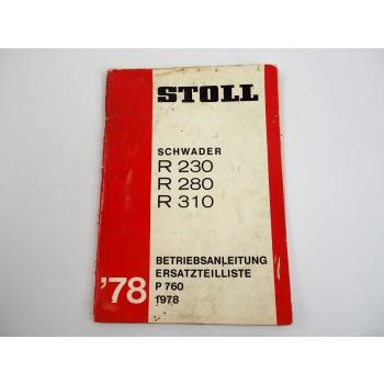Stoll R 230 280 310 Schwader Betriebsanleitung Ersatzteilliste 1978