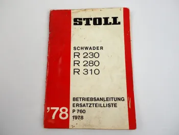 Stoll R 230 280 310 Schwader Betriebsanleitung Ersatzteilliste 1978