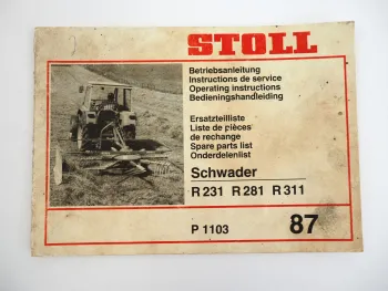 Stoll R 231 281 311 Schwader Betriebsanleitung Ersatzteilliste 1987