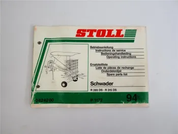 Stoll R 285 315 DS Schwader Betriebsanleitung Ersatzteilliste 1994