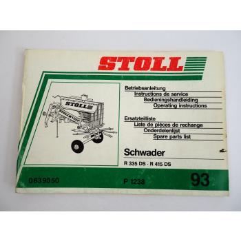 Stoll R335DS R415DS Schwader Bedienungsanleitung Ersatzteilliste 1993