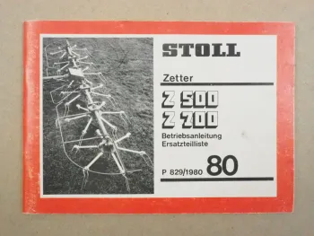 Stoll Z 500 700 Zetter Betriebsanleitung Bedienhandbuch Ersatzteilliste 1980