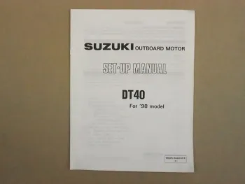 Suzuki DT40 Outboard Motor Set-Up Manual for 1998 Model