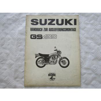 Suzuki GS400 Handbuch zur Auslieferungsmontage Werkstatthandbuch 10/1976