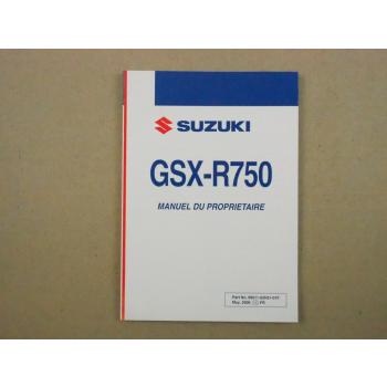 Suzuki GSX-R750 K7 Manuel du Proprietaire 2006