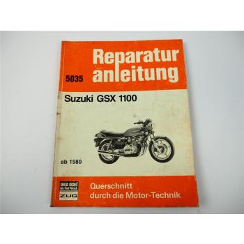 Suzuki GSX1100 ab 1980 Werkstatthandbuch Reparaturanleitung Reparaturhandbuch