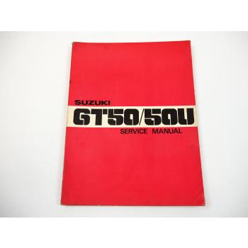 Suzuki GT50 GT50U Werkstatthandbuch Wartung Service Manual 1977