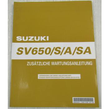 Suzuki SV650 S A SA K7 Nachtrag Werkstatthandbuch Wartung Reparaturanleitung 06