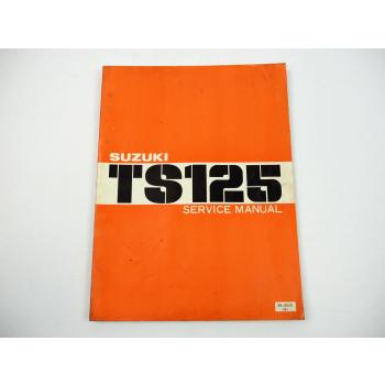 Suzuki TS125 Service Manual Werkstatthandbuch 1978