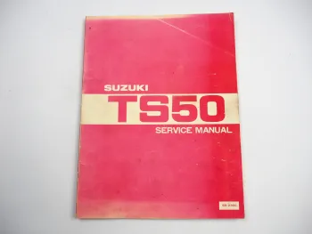 Suzuki TS50 Service Manual Werkstatthandbuch 1979