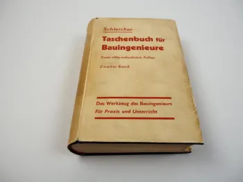 Taschenbuch für Bauingenieure Band 2, Ferdinand Schleicher 1955 Springer Verlag