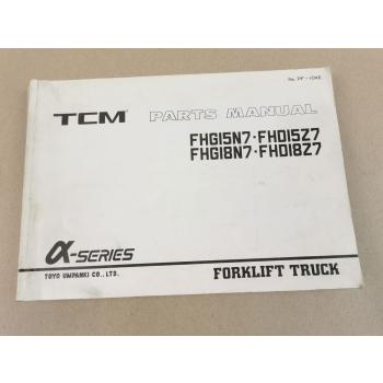 TCM FHG FHD 15 18 N7 Z7 Forklift Truck Parts List Ersatzteilliste in engl 1993