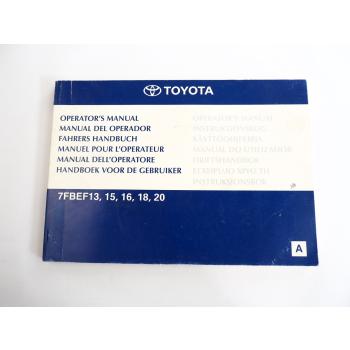 Toyota 7FBEF 13 15 16 18 20 Gabelstapler Betriebsanleitung Operators Manual