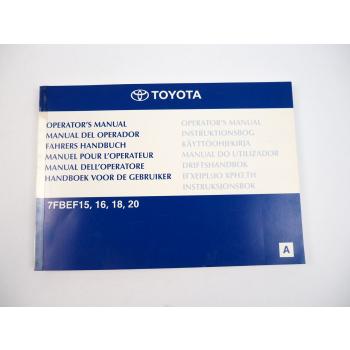 Toyota 7FBEF 15 16 18 20 Gabelstapler Betriebsanleitung Operators Manual