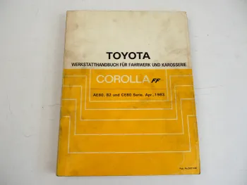 Toyota Corolla FF AE80 AE82 CE80 Werkstatthandbuch Reparaturhandbuch 1983