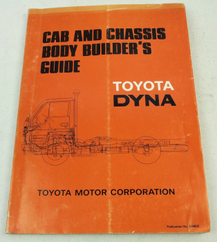 Toyota Dyna Cab and Chassis Body Builders Guide 1985 U60 U70 U80 U90