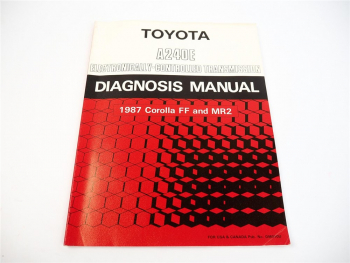 Toyota MR2 Corolla FF 1987 Diagnosis Manual A240E Transmission ECT