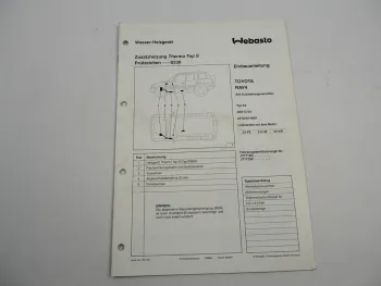 Toyota RAV4 XA MJ 1996 Einbauanleitung Webasto Thermo Top S BW50 Heizung