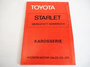 Toyota Starlet KP6 Werkstatthandbuch Karosserie 1978 Reparaturanleitung