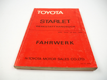 Toyota Starlet KP6 WerkstatthandbuchFahrwerk ab 1980 Reparaturanleitung