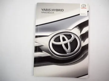 Toyota Yaris Hybrid XP13 Betriebsanleitung Bedienungsanleitung 2016 Bordbuch