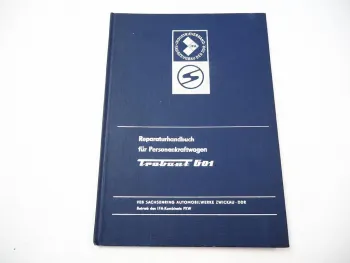 Trabant 601 PKW Limousine Kombi Werkstatthandbuch Reparaturanleitung 1979