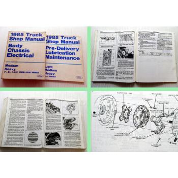 Truck Shop Manual Ford 1985 Body Chassis Electrical Lubrication Maintenance