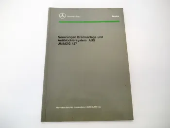 Unimog 427 U1000 bis U1650L Bremsanlage ABS Werkstatthandbuch 1990