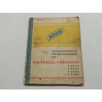Universal Förderer T221/1 222/1 223/1 224/1 Bedienungsanleitung Ersatzteilliste