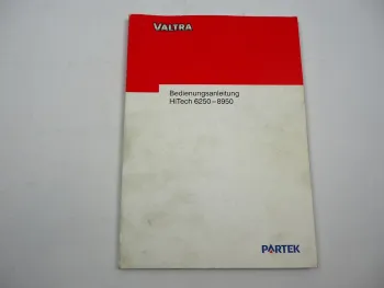 Valtra HiTech 6250 - 8950 Traktor Betriebsanleitung Wartung Schaltplan 2001