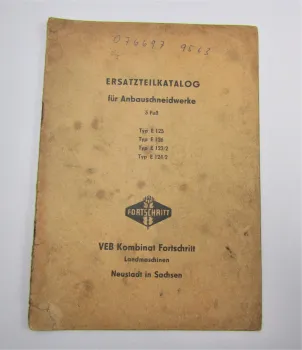 VEB Fortschritt E 125 126 123/2 124/2 Ersatzteilliste 1964 Ersatzteilkatalog