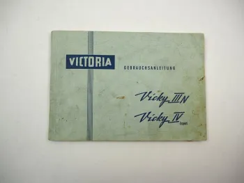 Victoria Vicky III N IV Export Moped Betriebsanleitung Bedienung Wartung 1957