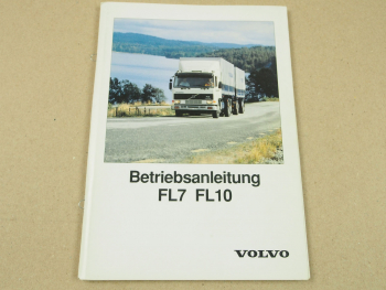 Volvo FL7 FL10 Lastwagen Betriebsanleitung Bedienung und Wartung ca 1996
