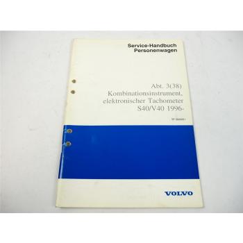 Volvo S40 V40 ab 1996 Kombiinstrument Tachometer Werkstatthandbuch Fehlercodes