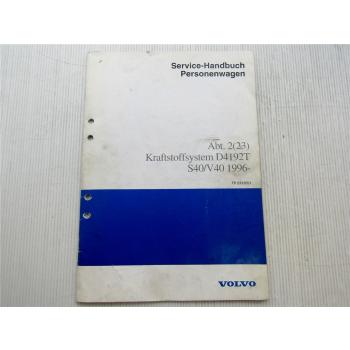 Volvo S40 V40 ab 1996 Kraftstoffsystem Einspritzpumpe D4192T Werkstatthandbuch