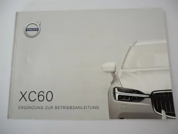 Volvo XC60 2019 Ergänzung zur Betriebsanleitung 2000-2018 Bedienung & Wartung