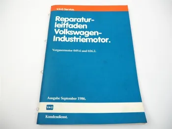 VW 049.6 026.2 Industriemotor Vergaser Reparaturleitfaden Werkstatthandbuch 1986