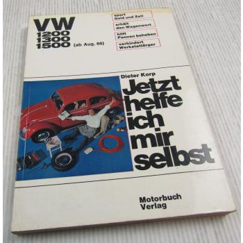 VW 1200 1300 1500 / VW Käfer Jetzt helfe ich mir selbst ab 08/1966 Dieter Korp