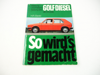 VW Golf 1 Diesel Wartung Instandhaltung So wirds gemacht 1978
