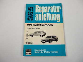 VW Golf 1 Scirocco S LS GT GL GLS GTI GLI 1500 1600 ccm Reparaturhandbuch