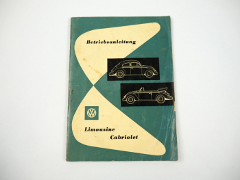 VW Käfer Limousine Cabriolet Betriebsanleitung Bedienungsanleitung 1957