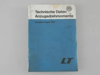 VW LT 1 Technische Daten Anzugsdrehmomente 1981 Werkstatthandbuch